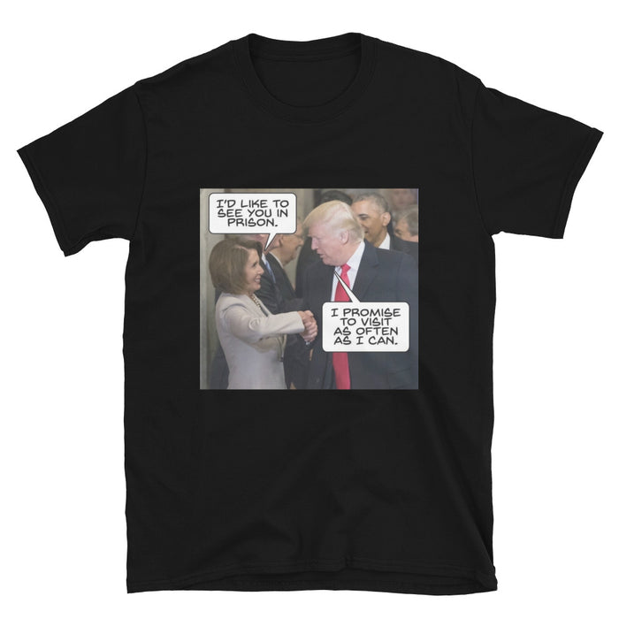 PELOSI IS GOING TO PRISON MEME UNISEX T-SHIRT - Great Stuff OnlineGreat Stuff Online Black / S