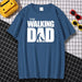 The Walking Dad T Shirt - Great Stuff OnlineGreat Stuff Online Haze Blue / XXXL