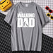 The Walking Dad T Shirt - Great Stuff OnlineGreat Stuff Online Gray / XXXL