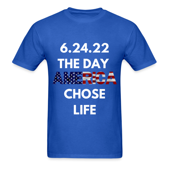 Ultra Cotton Adult T-Shirt | Gildan G2000 THE DAY AMERICA CHOSE LIFE UNISEX T-SHIRT - Great Stuff OnlineSPOD royal blue / S