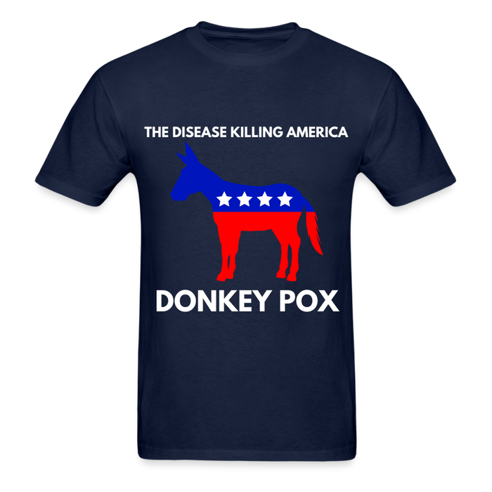 Ultra Cotton Adult T-Shirt | Gildan G2000 THE DISEASE KILLING AMERICA "DONKEY POX" UNISEX T-SHIRT - Great Stuff OnlineSPOD navy / S