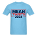 Unisex Classic T-Shirt | Fruit of the Loom 3930 Mean Tweets 2024 Unisex T-Shirt - Great Stuff OnlineSPOD aquatic blue / S