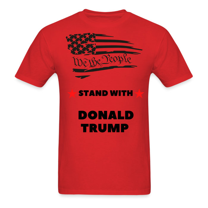 Unisex Classic T-Shirt | Fruit of the Loom 3930 We The People Stand With Trump Unisex Classic T-Shirt - Great Stuff OnlineSPOD red / S