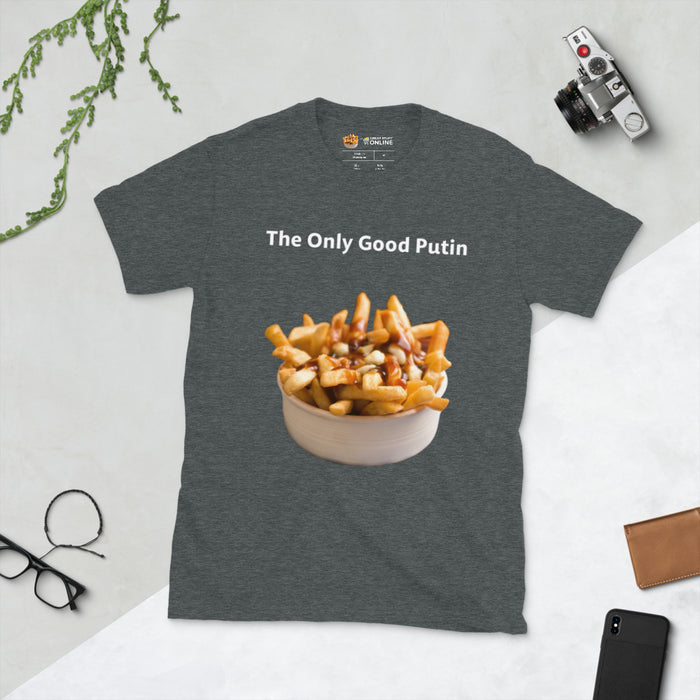 The Only Good Putin Short-Sleeve Unisex T-Shirt - Great Stuff OnlineGreat Stuff Online Dark Heather / S
