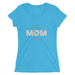 Ladies' Best Mom Short Sleeve t-shirt - Great Stuff OnlineGreat Stuff Online Aqua Triblend / S